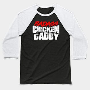 Chicken Dad Funny Father's Day Rooster Badass Farmers Baseball T-Shirt